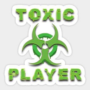 Toxic Player | Gamer Sticker